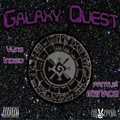 Galaxy Quest feat.fantumMENACE (Prod. V.A)