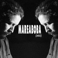Mareaboba - Nrmal 16 Mix
