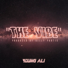 The Vibe Prod.By Kelly Portis