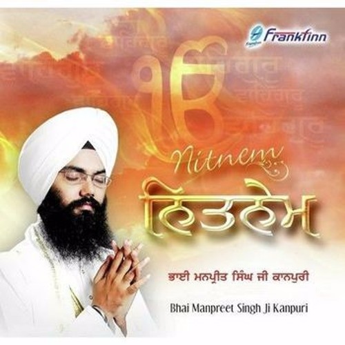 Chaupai Sahib - Bhai Manpreet Singh