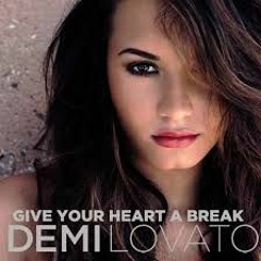 Demi Lovato - Give Your Heart A Break (Wozinho Remix)