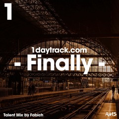 Talent Mix #39 | Fabich - Finally | 1daytrack.com