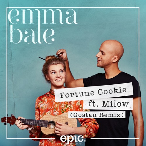 Emma Bale - Fortune Cookie Feat. Milow (Gostan Remix)