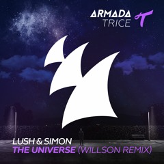 Lush & Simon - The Universe (Willson Remix) [OUT NOW]