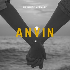 Anvin - U&I [Free Download]