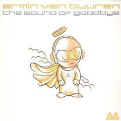 Armin van Buuren - The Sound Of Goodbye (Loutaa Remix)