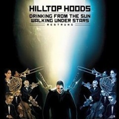 Hilltop Hoods - The Thirst (Parts 1-7)