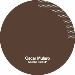 Oscar Mulero - Second Skin (Architectural Remix)- PoleGroup037