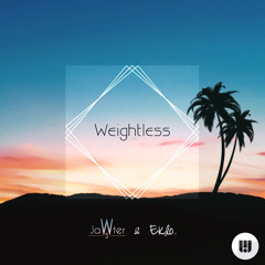 Eklo & Jawster - Weightless (Club Tropicana Remix)