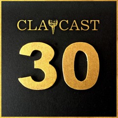 CLAPCAST #30