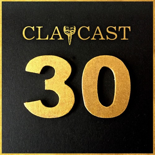 CLAPCAST #30