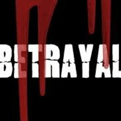 Betrayal - DJ Dsmall Remix