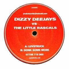 Dizzy Deejays Vs Lil Rascals - Luvstruck (Original Mix)