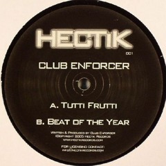 Club Enforcer - Tutti Frutti
