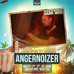 Twisted's Darkside Podcast 249 - ANGERNOIZER - Ibiza Goes Hard 2016 mix #1