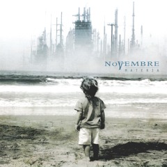 Novembre - Memoria Stoica / Vetro (from Materia)