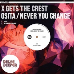 X Gets the Crest - Never You Change