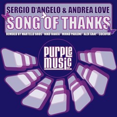 2015 | Sergio D'Angelo & Andrea Love - Song Of Thanks (Aldo Bergamasco Original Mix)