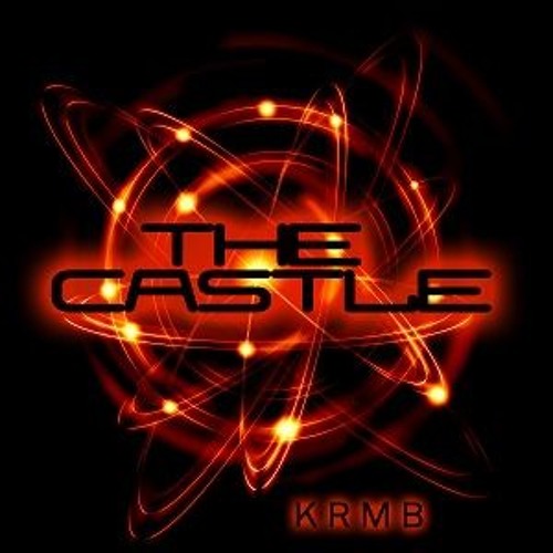 Stream Krmb Castle Radio Edit By Andorfine Records Listen Online