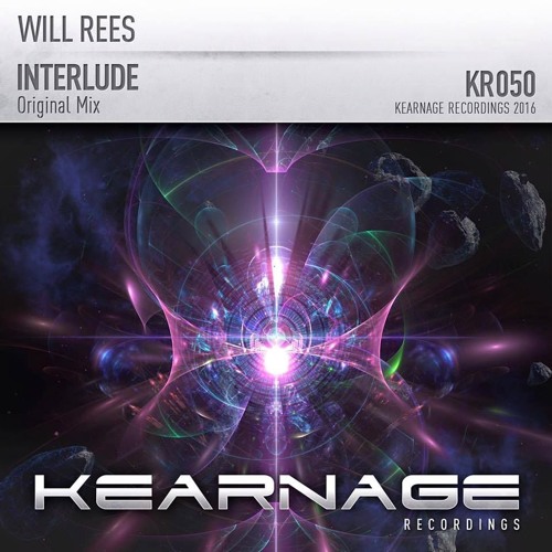 Will Rees - Interlude [Kearnage Recordings] (PREVIEW) OUT NOW