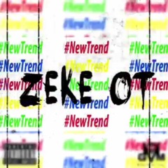 "#NewTrend" (Prod by. Jacob Lethal Beats)