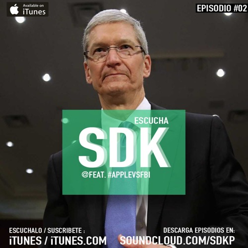 SDK Episodio 02 | #AppleVsFBI