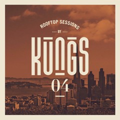Kungs - Rooftop Session #4
