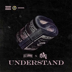 Lil Lonnie - Understand (Feat. Matti Baybee)