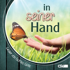 In Seiner Hand