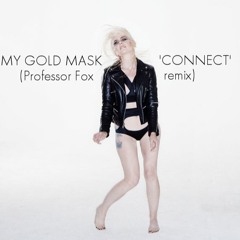 Connect (Professor Fox remix)