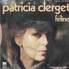 Patricia Clerget - Féline (1983)