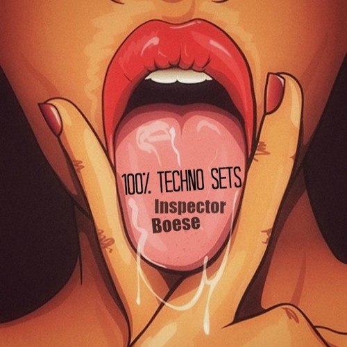 100% Techno Sets Podcast 13 - Inspector Boese
