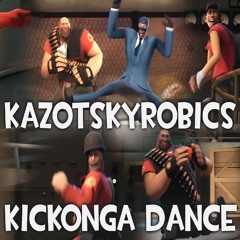 Kazotskyrobics Kickonga Dance