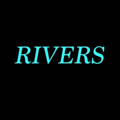 Rivers - Piano Version