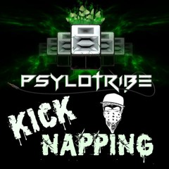 Psylotribe -  Kick Napping (Preview)
