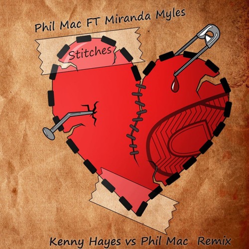 Phil Mac Ft Miranda Myles - Stitches (Kenny Hayes V Phil Mac Remix) Sample