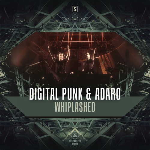 Digital Punk & Adaro - Whiplashed