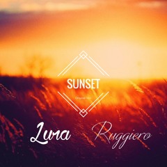 Lura & Ruggiero - Sunset (Original Mix)