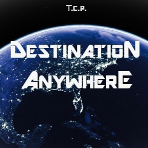 Destination Anywhere Cans Amp Tommy Fresco By Tommy Fresco On Soundcloud Hear The World S Sounds soundcloud