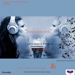Live Meets Energy Ft Canitra - Pandora's Box TEASER