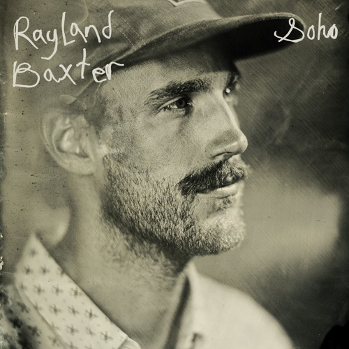 Rayland Baxter - Yellow Eyes (Soho EP Version)