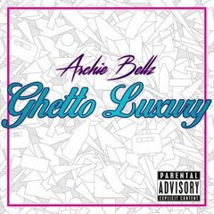 10 - Archie Bellz They Bad