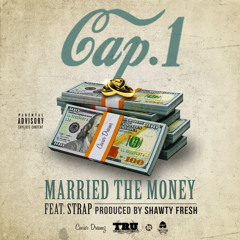 Married The Money ft. Strap