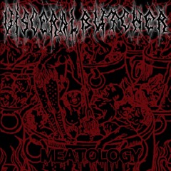 Visceral Butcher - 04 Brainless Disciples