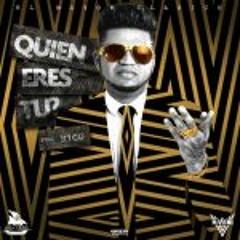 El Mayor Clasico - Quien Ere Tu