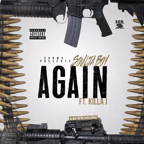 Soulja Boy ft. Killa J - Again