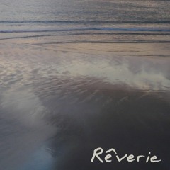 Reverie 2e partie