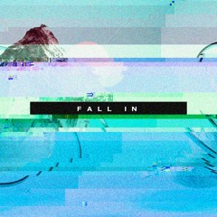 Fall In