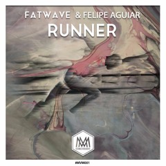 Fatwave & Felipe Aguiar - Runner
