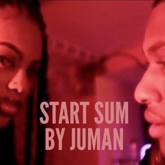 JUMANMUSIC FT SANTIES - START SUM